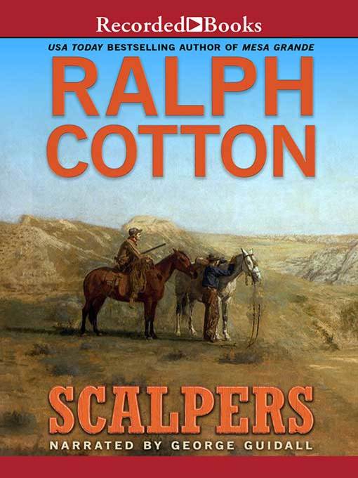 Title details for Scalpers by Ralph Cotton - Available